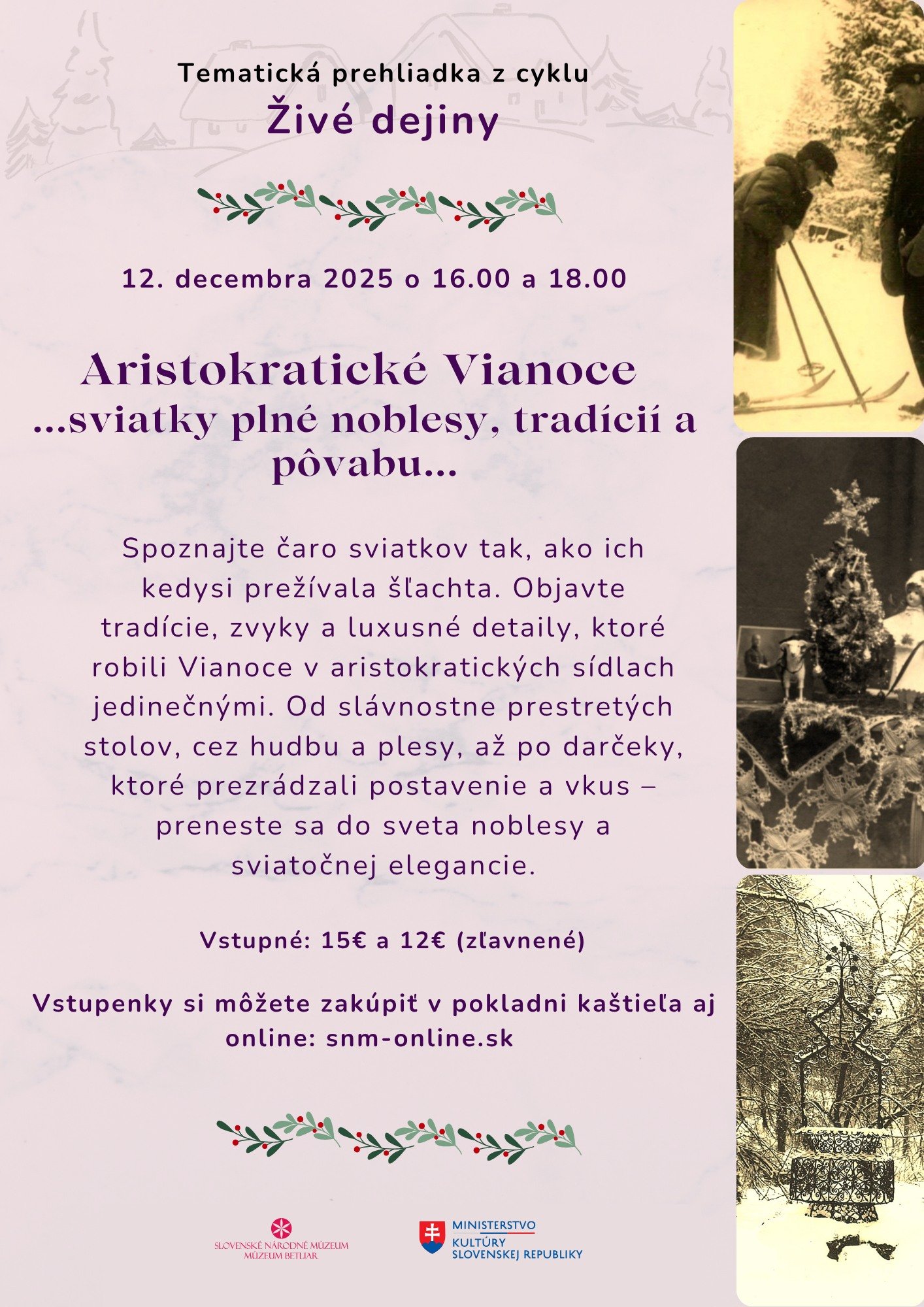 Aristokratické Vianoce (tematická prehliadka) SNM Betliar
