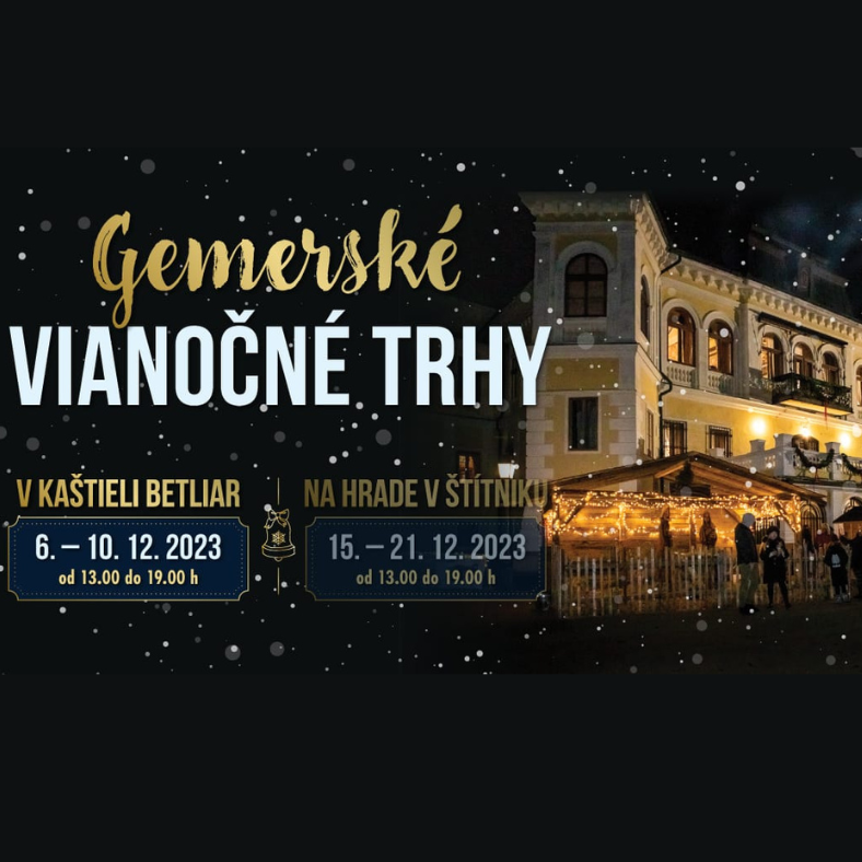 Gemerské VIANOČNÉ TRHY v kaštieli Betliar a na hrade v Štítniku