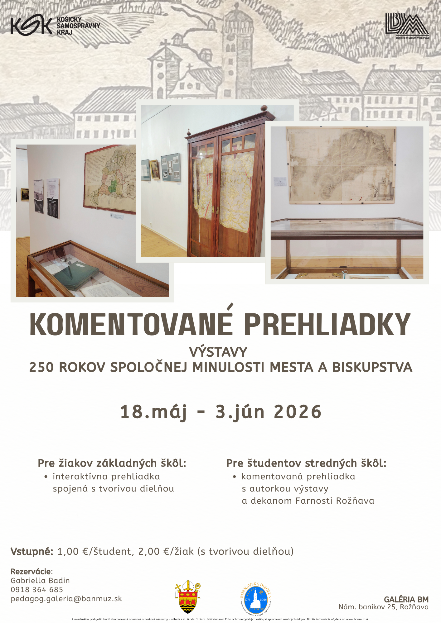 Plagát - Komentované prehliadky výstavy 250 rokov spoločnej minulosti mesta a biskupstva